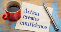 Action creates confidence