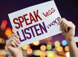 speak less listen more
